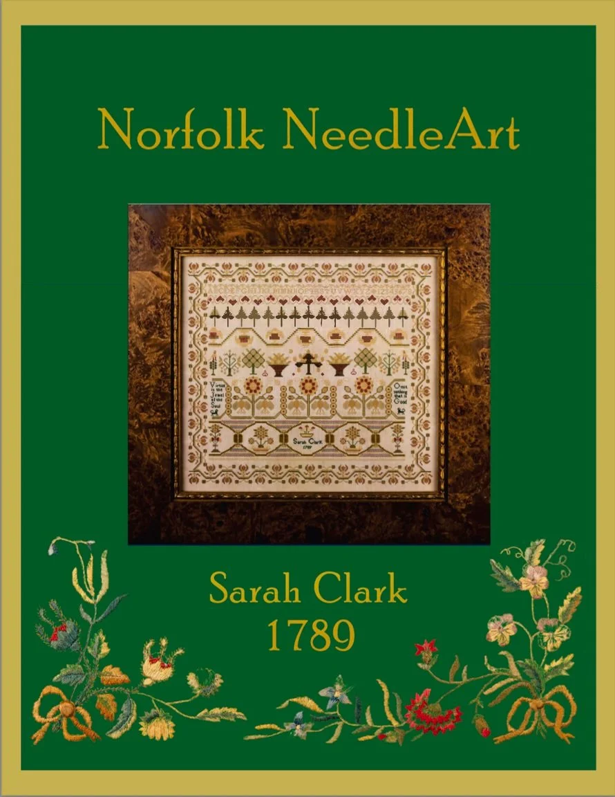 Sarah Clark 1789 Reproduction Sampler Chart-pdf — Norfolk NeedleArt